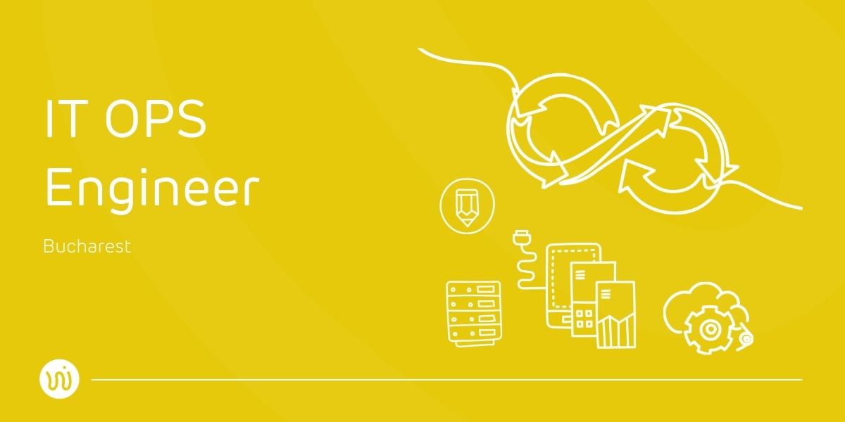 IT Ops Engineer ClujNapoca Bucharest Careers at Wirtek